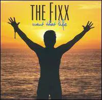 The Fixx : Want That Life